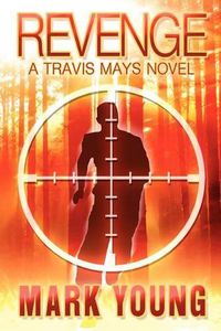 Cover image for Revenge: A Travis Mays Novel