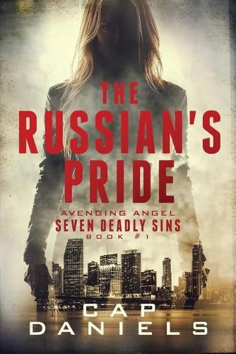 Cover image for The Russian's Pride: Avenging Angel - Seven Deadly Sins