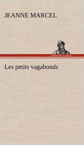 Cover image for Les petits vagabonds