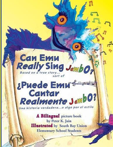 Can Emu Really Sing Jambo?: ?Puede Emu Cantar Realmente Jambo?