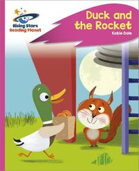 Cover image for Reading Planet - Duck and the Rocket - Pink C: Rocket Phonics