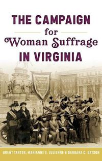 Cover image for Campaign for Woman Suffrage in Virginia