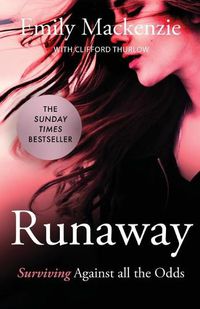 Cover image for Runaway: Surviving against all the odds