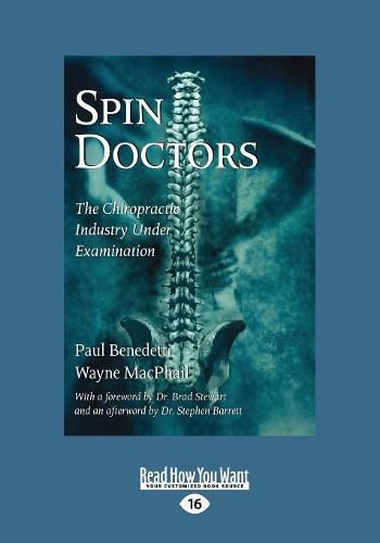 Cover image for Spin Doctors: The Chiropractic Industry Under Examination