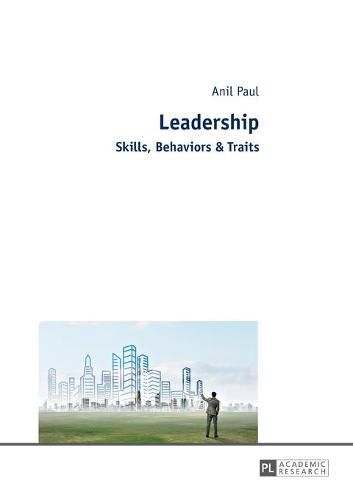 Cover image for Leadership: Skills, Behaviors & Traits