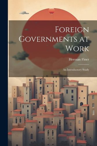 Cover image for Foreign Governments at Work