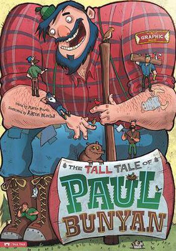 Tall Tale of Paul Bunyan: Graphic Novel