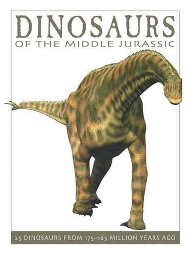 Cover image for Dinosaurs of the Middle Jurassic