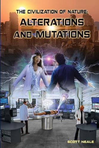 Cover image for The Civilization of Nature: Alterations and Mutations