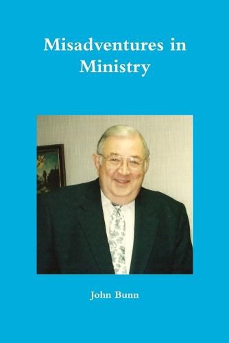 Cover image for Misadventures in Ministry