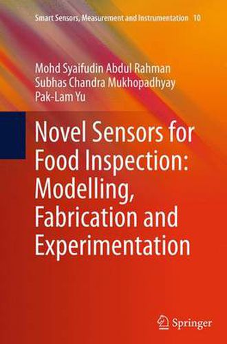 Cover image for Novel Sensors for Food Inspection: Modelling, Fabrication and Experimentation