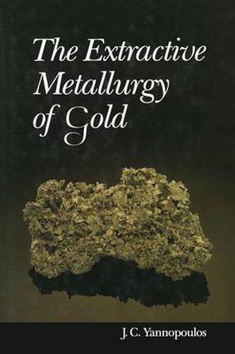 Cover image for The Extractive Metallurgy of Gold