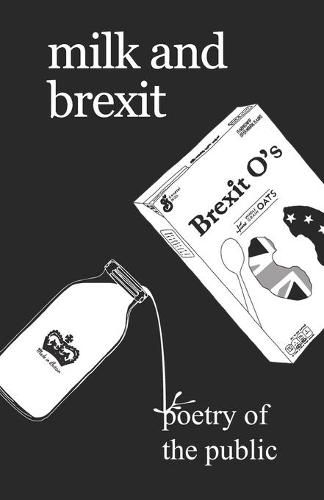 Cover image for Milk and Brexit: Poetry of the Public