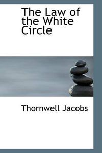 Cover image for The Law of the White Circle