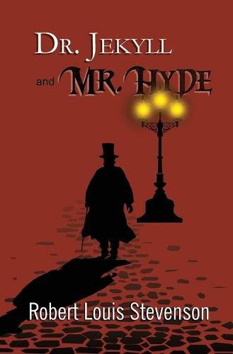 Cover image for Dr. Jekyll and Mr. Hyde - the Original 1886 Classic (Reader's Library Classics)