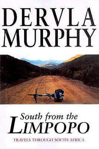 Cover image for South from the Limpopo: Travels Through South Africa