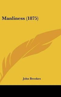 Cover image for Manliness (1875)