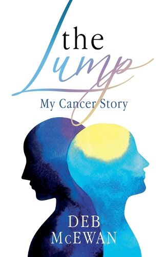 Cover image for The Lump (My Cancer Story)
