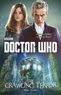 Cover image for Doctor Who: The Crawling Terror (12th Doctor novel)