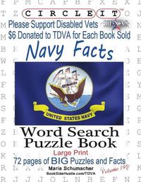 Cover image for Circle It, United States Navy Facts, Word Search, Puzzle Book