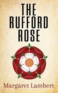 Cover image for The Rufford Rose