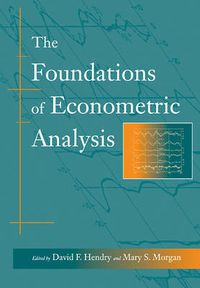Cover image for The Foundations of Econometric Analysis