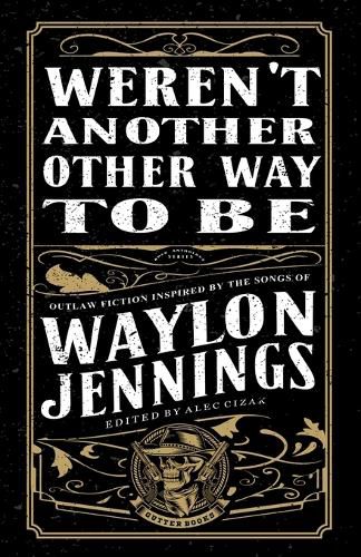 Cover image for Weren't Another Other Way to Be