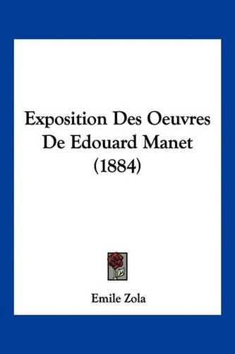 Exposition Des Oeuvres de Edouard Manet (1884)