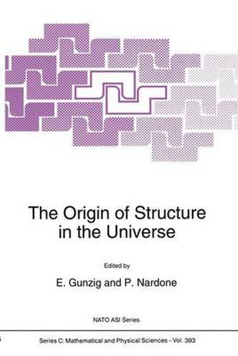 Cover image for The Origin of Structure in the Universe