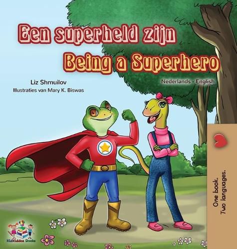 Cover image for Being a Superhero (Dutch English Bilingual Book for Kids)