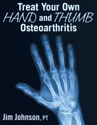 Cover image for Treat Your Own Hand and Thumb Osteoarthritis