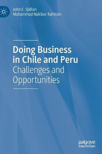 Cover image for Doing Business in Chile and Peru: Challenges and Opportunities