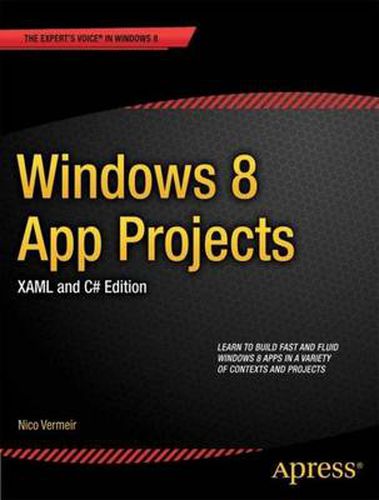 Cover image for Windows 8 App Projects - XAML and C# Edition