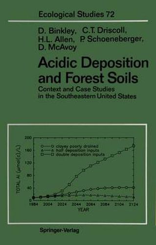 Cover image for Acidic Deposition and Forest Soils: Context and Case Studies of the Southeastern United States