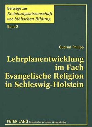 Cover image for Lehrplanentwicklung Im Fach Evangelische Religion in Schleswig-Holstein