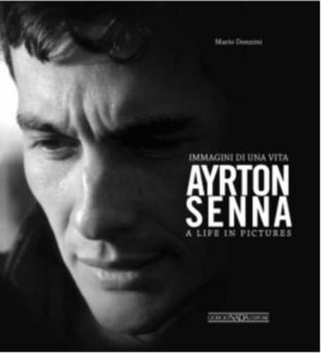 Cover image for Ayrton Senna - A Life in Pictures