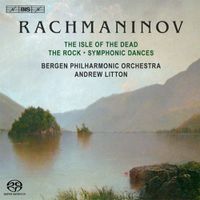 Cover image for Rachmaninov: Symphonic Dances, The Isle of the Dead & The Rock