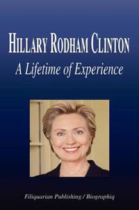 Cover image for Hillary Rodham Clinton: A Lifetime of Experience