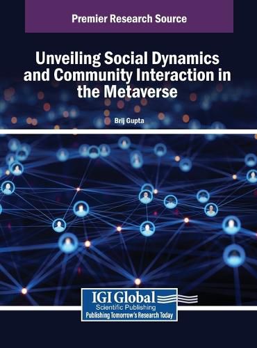 Cover image for Unveiling Social Dynamics and Community Interaction in the Metaverse