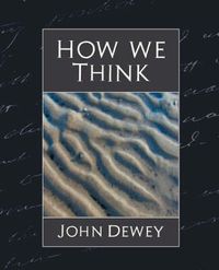 Cover image for How We Think (New Edition)