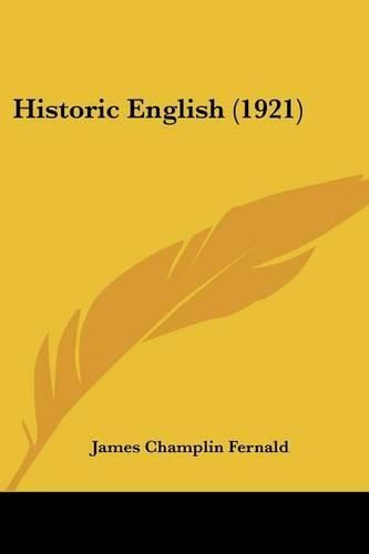 Cover image for Historic English (1921)