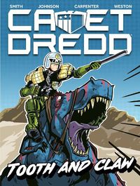 Cover image for Cadet Dredd: Tooth And Claw