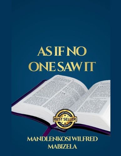 Cover image for As If No One Saw It