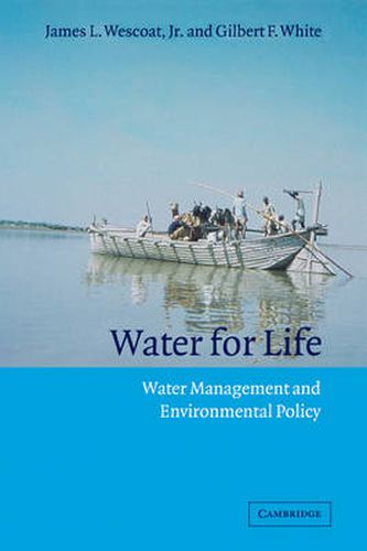 Cover image for Water for Life: Water Management and Environmental Policy