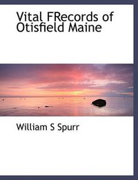 Cover image for Vital Frecords of Otisfield Maine