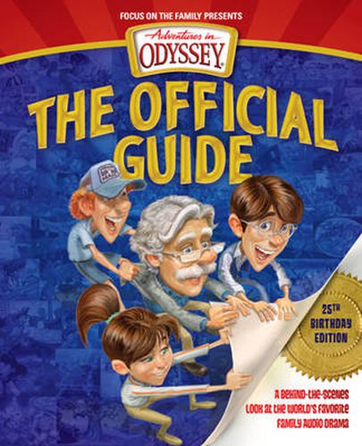 Cover image for Adventures In Odyssey: The Official Guide, 25Th Birthday Edi