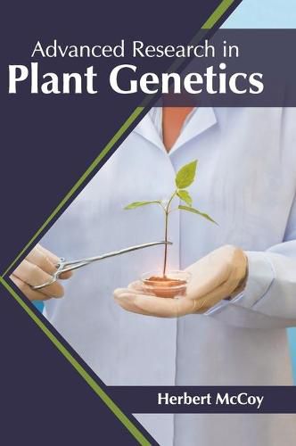 Cover image for Advanced Research in Plant Genetics