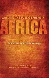 Cover image for Law and the Public Sphere in Africa: La Palabre and Other Writings