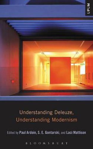 Cover image for Understanding Deleuze, Understanding Modernism