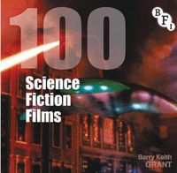 Cover image for 100 Science Fiction Films